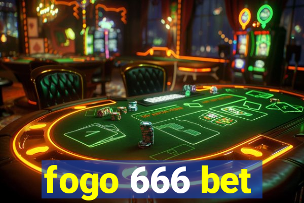 fogo 666 bet